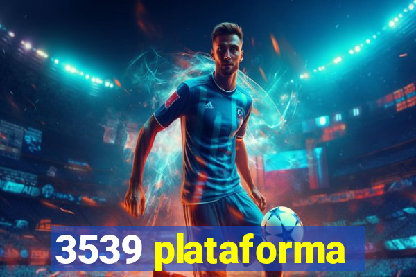 3539 plataforma